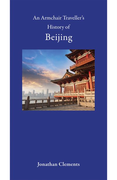 An Armchair Traveller's History of Beijing