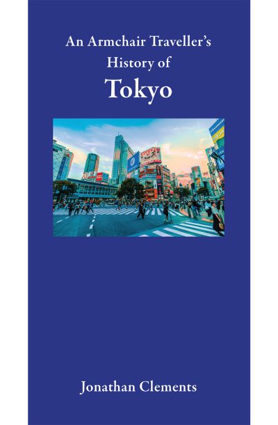 An Armchair Traveller's History of Tokyo