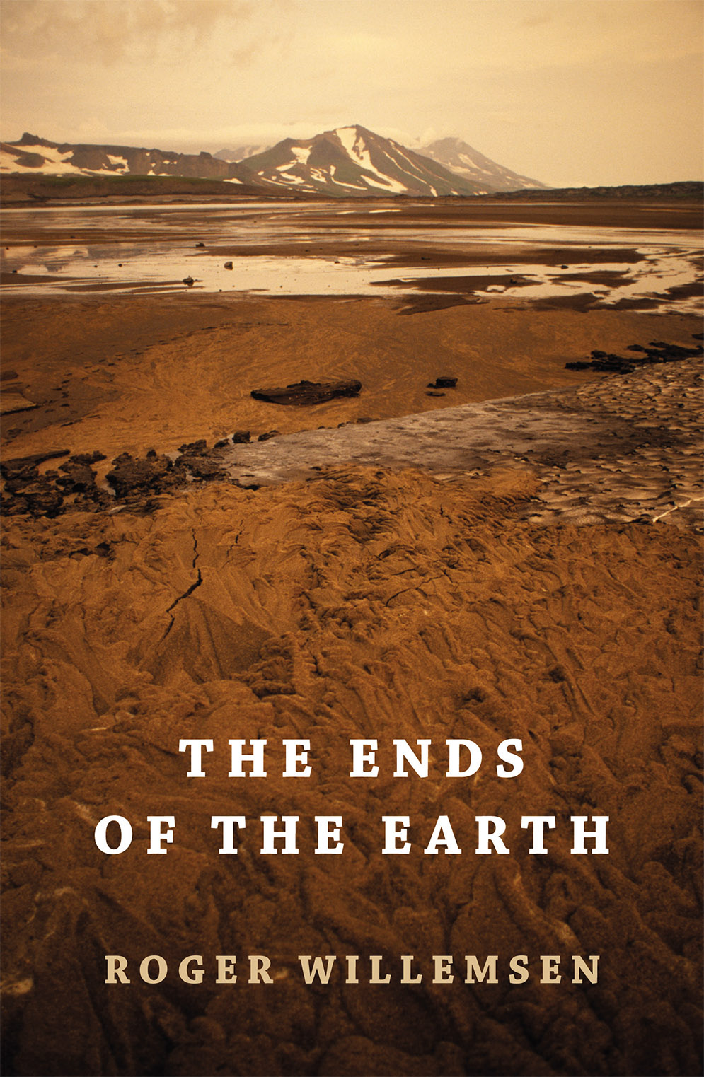 The Ends of the Earth by Roger Willemsen Haus Publishing