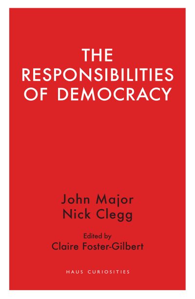 The Responsibilities of Democracy