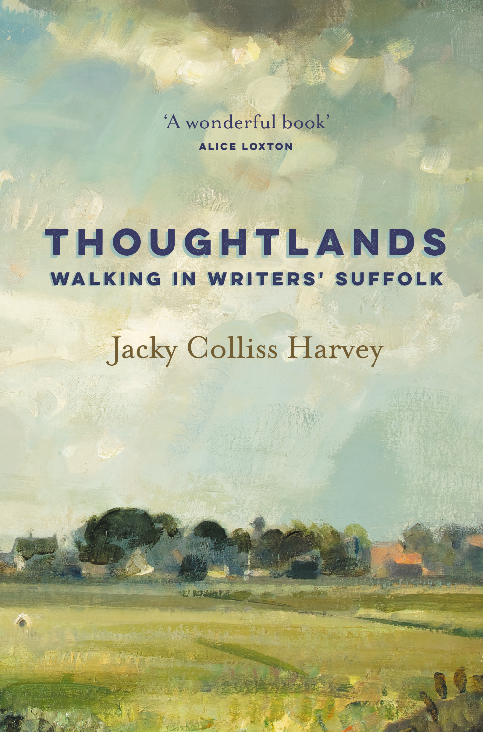 Thoughtlands by Jacky Colliss Harvey - Haus Publishing